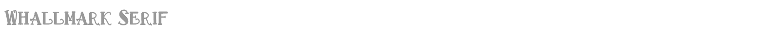 Whallmark Serif font preview